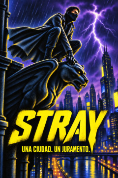 Stray – Una ciudad. Un juramento.