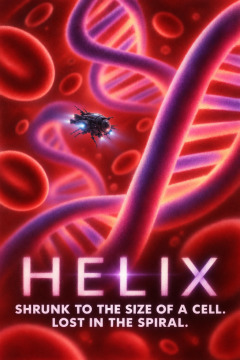 Helix – Shrunk to the size of a cell. Lost in the spiral.