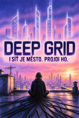 Deep Grid – I síť je město. Projdi ho.