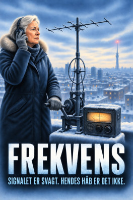 Frekvens – Signalet er svagt. Hendes håb er det ikke.