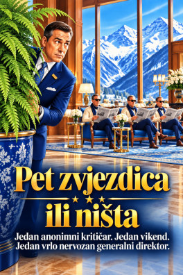 Pet zvjezdica ili ništa – Jedan anonimni kritičar. Jedan vikend. Jedan vrlo nervozan generalni direktor.